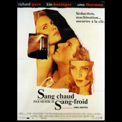 SANG CHAUD POUR MEURTRE DE SANG FROID - Titre original : FINAL ANALYSIS