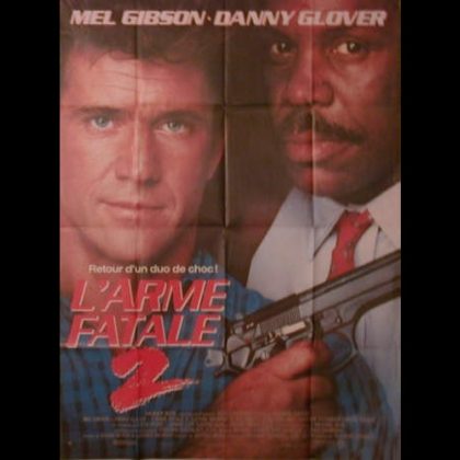 L'ARME FATALE 2 - LETHAL WEAPON 2