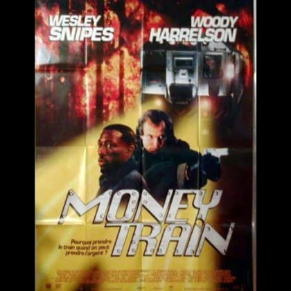 MONEY TRAIN