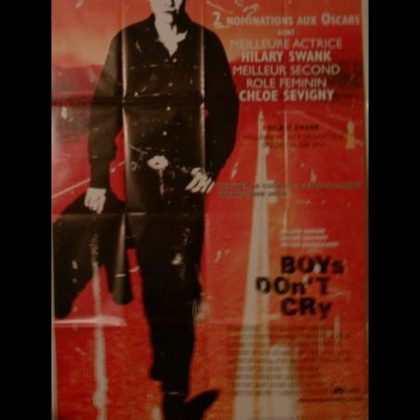 BOYS DON'T CRY - LES GARÇONS NE PLEURENT PAS