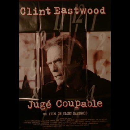 JUGE COUPABLE - Titre original : TRUE CRIME