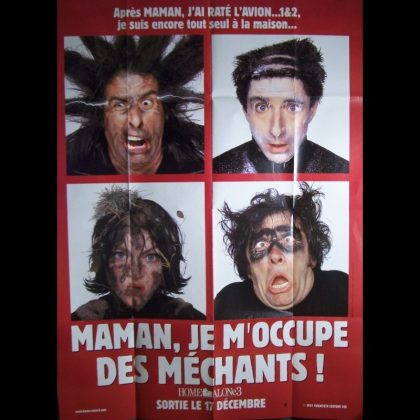 MAMAN JE M'OCCUPE DES MECHANTS - HOME ALONE 3