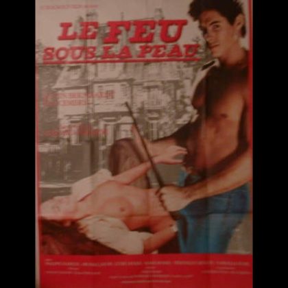 LE FEU SOUS LA PEAU - Titre original : GEFÄHRLICHE LEIDENSCHAFTEN