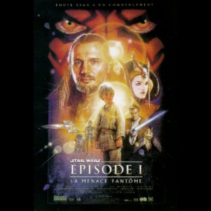 STAR WARS (LA MENACE FANTÔME) ÉPISODE 1