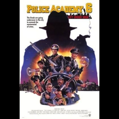 POLICE ACADEMY 6 : S.O.S VILLE EN ETAT DE CHOC