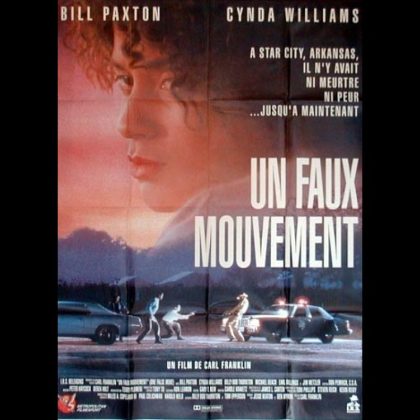 UN FAUX MOUVEMENT - Titre original : ONE FALSE MOVE