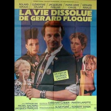 LA VIE DISSOLUE DE GERARD FLOQUE