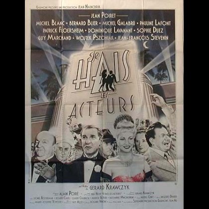 JE HAIS LES ACTEURS
