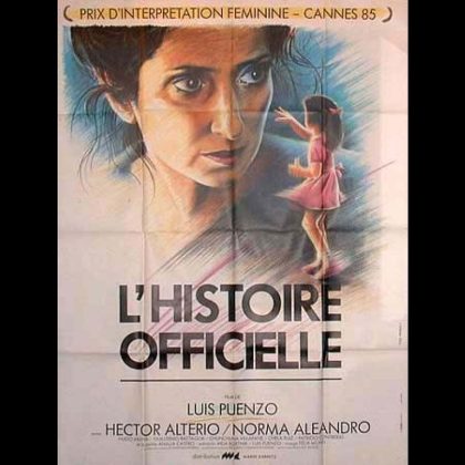 L'HISTOIRE OFFICIELLE - Titre original : LA HISTORIA OFICIAL