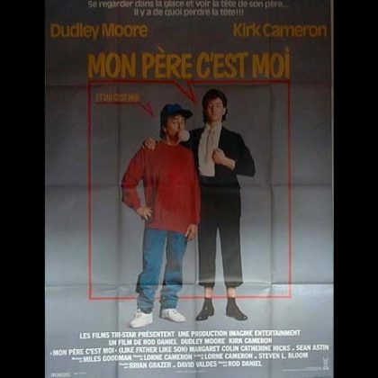 MON PERE C'EST MOI - Titre original : LIKE FATHER LIKE SON