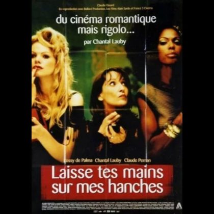 LAISSE TES MAINS SUR MES HANCHES