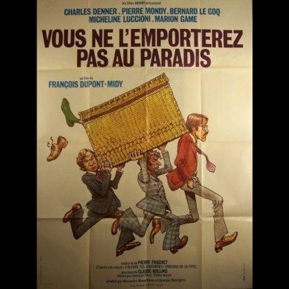 VOUS NE L'EMPORTEREZ PAS AU PARADIS
