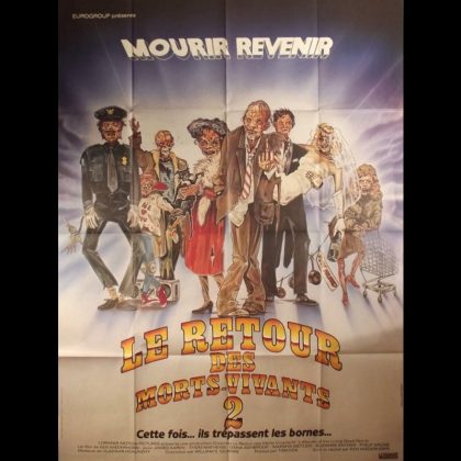 LE RETOUR DES MORTS VIVANTS 2