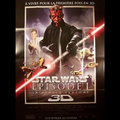 STAR WARS 3D (LA MENACE FANTOME) - STAR WARS: EPISODE I - 3D -