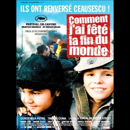 COMMENT J'AI FETE LA FIN DU MONDE - Titre original : CUM MI-AM PRETECUT SFARSITUL LUMII