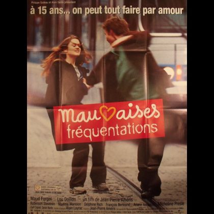 MAUVAISES FREQUENTATIONS