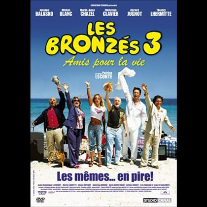 LES BRONZES 3 AMIS POUR LA VIE