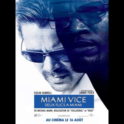 MIAMI VICE - DEUX FLICS A MIAMI