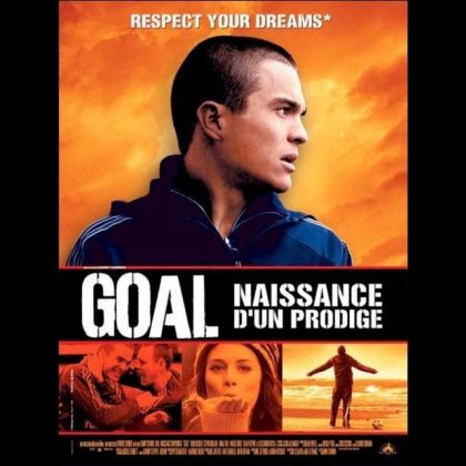 GOAL : NAISSANCE D'UN PRODIGE