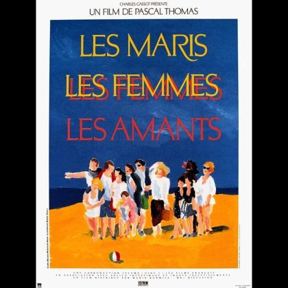 LES MARIS LES FEMMES LES AMANTS
