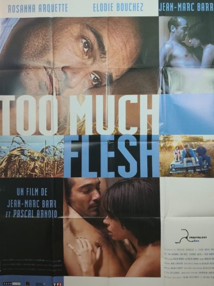 TOO MUCH FLESH