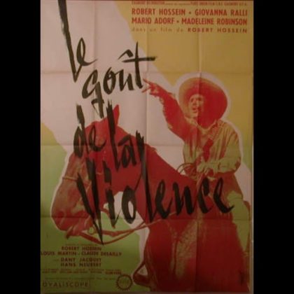 LE GOUT DE LA VIOLENCE