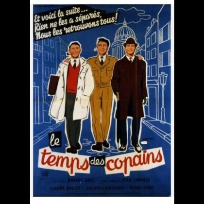 LE TEMPS DES COPAINS