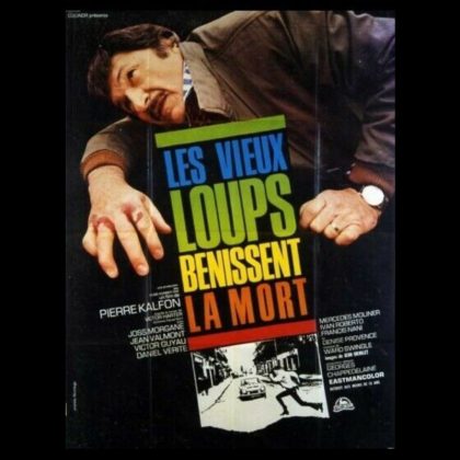 LES VIEUX LOUPS BENISSENT LA MORT