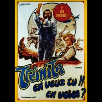 TRINITA EN VEUX TU !! EN VOILA