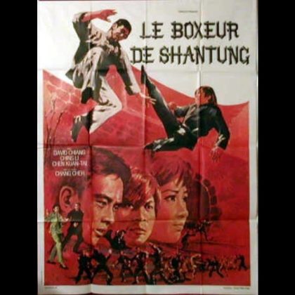 LE BOXEUR DE SHANTUNG (LA BRUTE, LE BONZE ET LE MÉCHANT) - MA YONG ZHEN