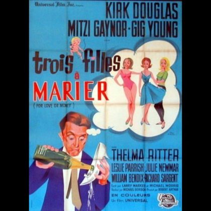 TROIS FILLES A MARIER - Titre original : FOR LOVE OR MONEY
