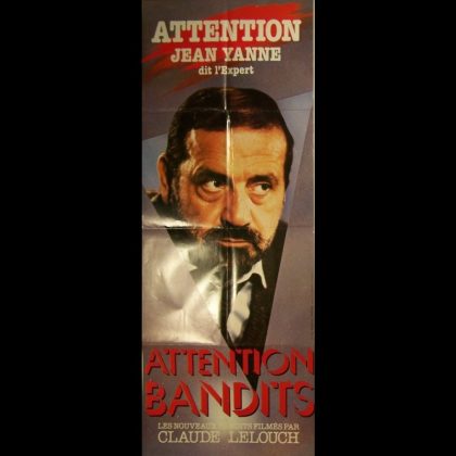 ATTENTION BANDITS (JEAN YANNE)