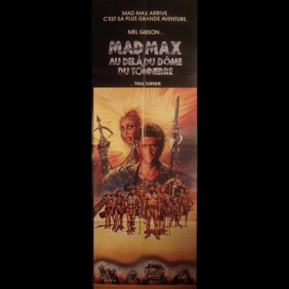 MAD MAX AU-DELA DU DOME DU TONNERRE - Titre original : MAD MAX - BEYOND THUNDERDOME