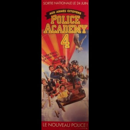POLICE ACADEMY 4 - AUX ARMES CITOYENS - Titre original : CITIZENS ON PATROL