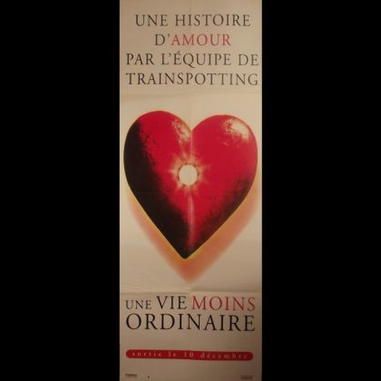 UNE VIE MOINS ORDINAIRE - Titre original : A LIFE LESS ORDINARY
