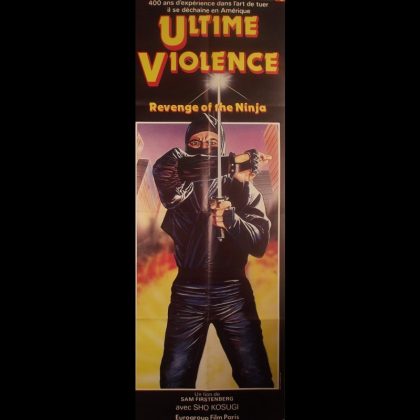 ULTIME VIOLENCE  NINJA 2 - Titre original : REVENGE OF THE NINJA