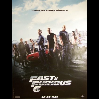 FAST AND FURIOUS 6 (AFFICHE ROULÉE)