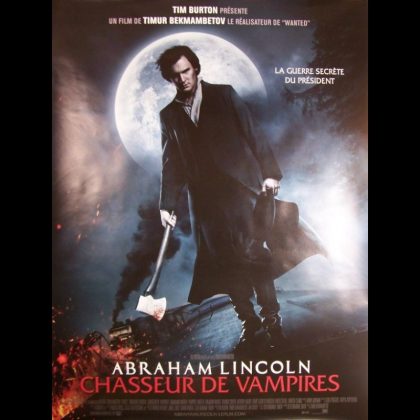 ABRAHAM LINCOLN CHASSEUR DE VAMPIRES
