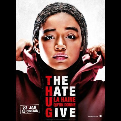 THE HATE U GIVE - LA HAINE QU'ON DONNE