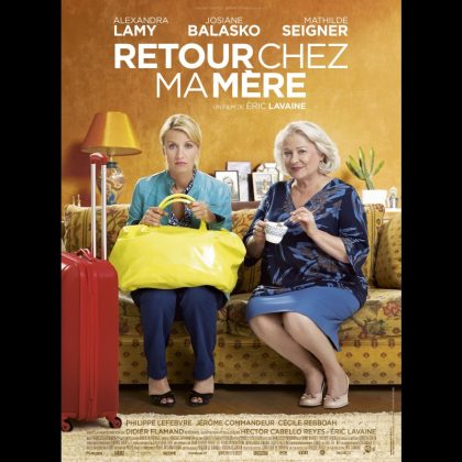 RETOUR CHEZ MA MERE