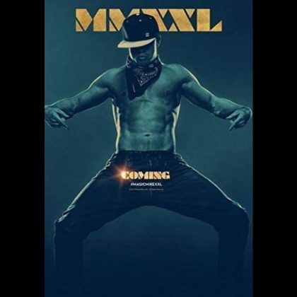 MAGIC MIKE XXL