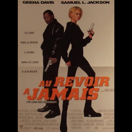 AU REVOIR A JAMAIS - THE LONG KISS GOODNIGHT