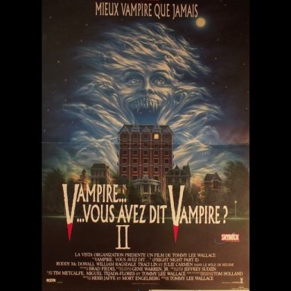 VAMPIRE…VOUS AVEZ DIT VAMPIRE 2 (B) - FRIGHT NIGHT PART 2