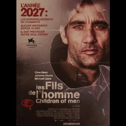 FILS DE L'HOMME (LES) - CHILDREN OF MEN